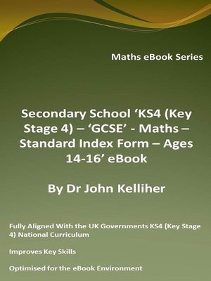 cover image of Secondary School 'KS4 (Key Stage 4) – GCSE--Maths – Standard Index Form – Ages 14-16' eBook